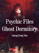Psychic Files: Ghost Dormitory (eBook,... - Bild 1
