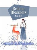 Broken Blossoms (eBook, ePUB)