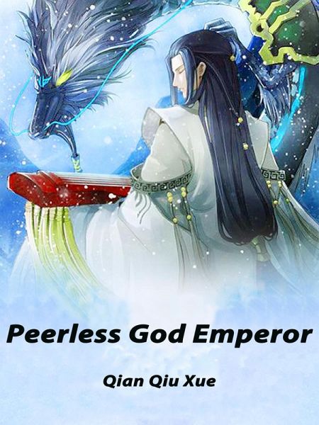 Peerless God Emperor (eBook, ePUB)