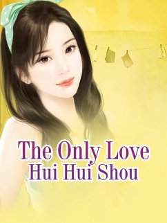 Only Love (eBook, ePUB) - Huishou, Hui