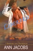 Liberarsi (I Baroni del Petrolio, #6) (eBook, ePUB)