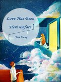 Love Has Been Here Before (eBook, ePUB)