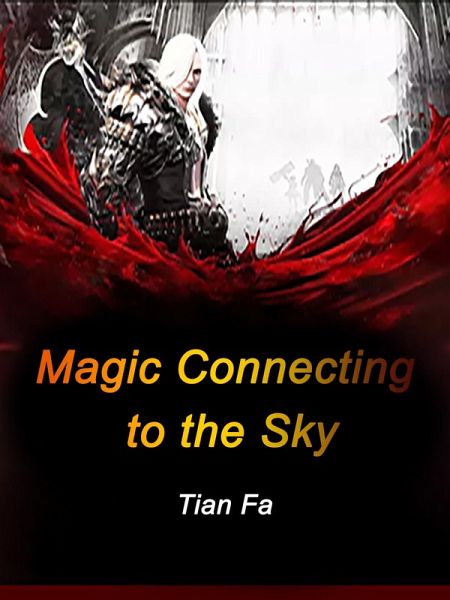 Magic Connecting to the Sky (eBook, ePUB)