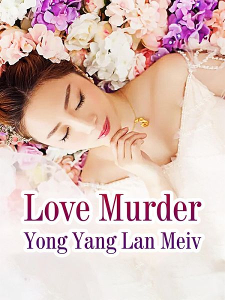 Love Murder (eBook, ePUB) Love Murder (eBook, ePUB)