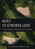 Golf T.A.P. - 10 Strokes Less (eBook, ePUB)
