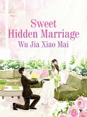 Sweet Hidden Marriage (eBook, ePUB)