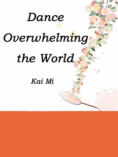 Dance Overwhelming the World (eBook, ePUB) Dance Overwhelming the World (eBook, ePUB)