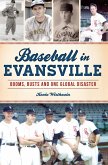 Baseball in Evansville (eBook, ePUB)