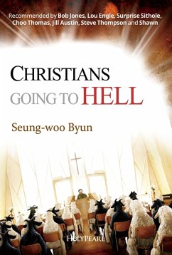 Christians Going to Hell (eBook, ePUB) - Seung-woo, Byun