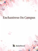 Enchantress On Campus (eBook, ePUB) Enchantress On Campus (eBook, ePUB)