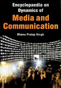 Encyclopaedia on Dynamics of Media and Communication (Editor and Columnist) (eBook, ePUB) - Singh, Bhanu Pratap