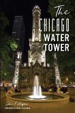 Chicago Water Tower (eBook, ePUB)