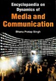 Encyclopaedia on Dynamics of Media and Communication (Mass Communications Theory) (eBook, ePUB)