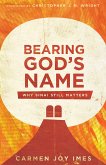 Bearing God's Name (eBook, ePUB)