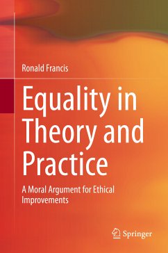 Equality in Theory and Practice (eBook, PDF) - Francis, Ronald