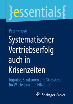 Systematischer Vertriebserfolg auch in Krisenzeiten (eBook, PDF) - Klesse, Peter