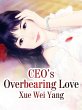 CEO's Overbearing Love (eBook, ePUB) - Bild 1