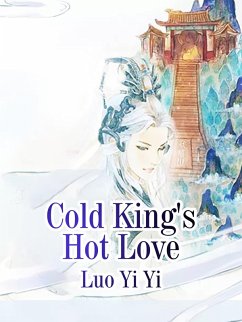 Cover Cold King's Hot Love (eBook, ePUB)