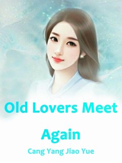 Cover Old Lovers Meet Again (eBook, ePUB)