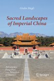 Sacred Landscapes of Imperial China (eBook, PDF)