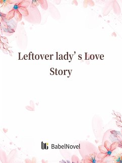 Cover Leftover lady's Love Story (eBook, ePUB)