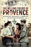 Killing Fields of Provence (eBook, ePUB)