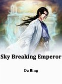 Sky Breaking Emperor (eBook, ePUB)