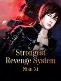 Strongest Revenge System (eBook, ePUB)