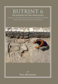 Butrint 6: Excavations on the Vrina Plain Volume 3 (eBook, ePUB) - Paul Reynolds, Reynolds