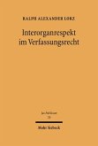 Interorganrespekt im Verfassungsrecht (eBook, PDF)