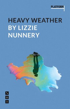 Heavy Weather (NHB Platform Plays) (eBook, ePUB) - Nunnery, Lizzie