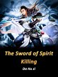 Sword of Spirit Killing (eBook, ePUB) - Bild 1
