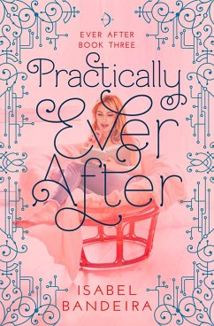 Practically Ever After (eBook, ePUB) - Bandeira, Isabel