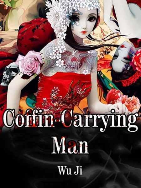 Coffin-Carrying Man (eBook, ePUB) Coffin-Carrying Man (eBook, ePUB)