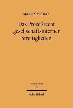Das Prozeßrecht gesellschaftsinterner Streitigkeiten (eBook, PDF) - Schwab, Martin