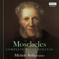 Moscheles:Complete Piano Sonatas - Bolla,Michele