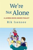 We're Not Alone (eBook, ePUB)