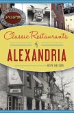 Classic Restaurants of Alexandria (eBook, ePUB)