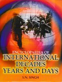 Encyclopaedia of International Decades, Years and Days (eBook, ePUB) Encyclopaedia of International Decades, Years and Days (eBook, ePUB)