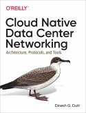 Cloud Native Data Center Networking (eBook, ePUB)