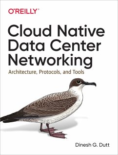 Cloud Native Data Center Networking (eBook, ePUB) - Dutt, Dinesh G.
