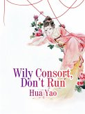 Wily Consort, Don't Run (eBook, ePUB)