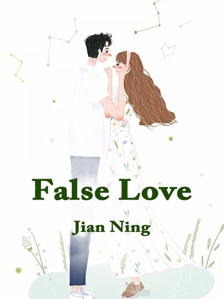 False Love (eBook, ePUB) False Love (eBook, ePUB)