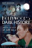 Hollywood's Dark History (eBook, ePUB)