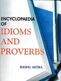 Encyclopaedia of Idioms and Proverbs (eBook, ePUB)