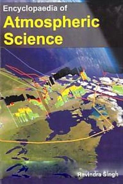 Encyclopaedia of Atmospheric Science (eBook, ePUB)
