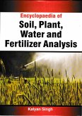 Encyclopaedia Of Soil, Plant, Water And Fertilizer Analysis (eBook, ePUB) Encyclopaedia Of Soil, Plant, Water And Fertilizer Analysis (eBook, ePUB)