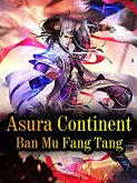 Asura Continent (eBook, ePUB)