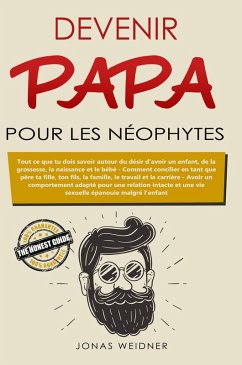 Devenir papa pour les néophytes (Famille et partenariat, #1) (eBook, ePUB) - Weidner, Jonas