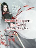 Sword Conquers the World (eBook, ePUB)